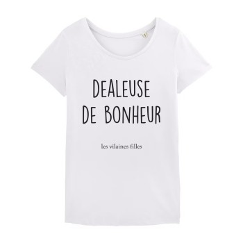 Tee-shirt "Dealeuse de Bonheur"