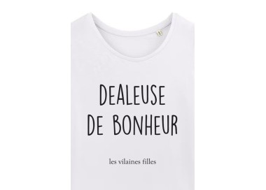 Tee-shirt "Dealeuse de Bonheur"