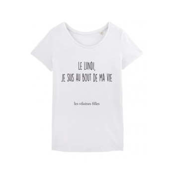 Tee-shirt "Le lundi, je suis au bout de ma vie "