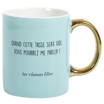 Mug "quand cette tasse sera vide, vous pourrez me parler" - Création française