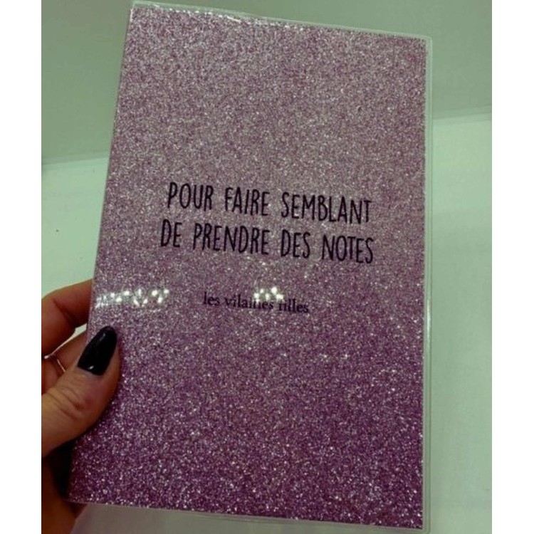 Carnet à paillettes "Pour faire semblant..." - Les Vilaines Filles