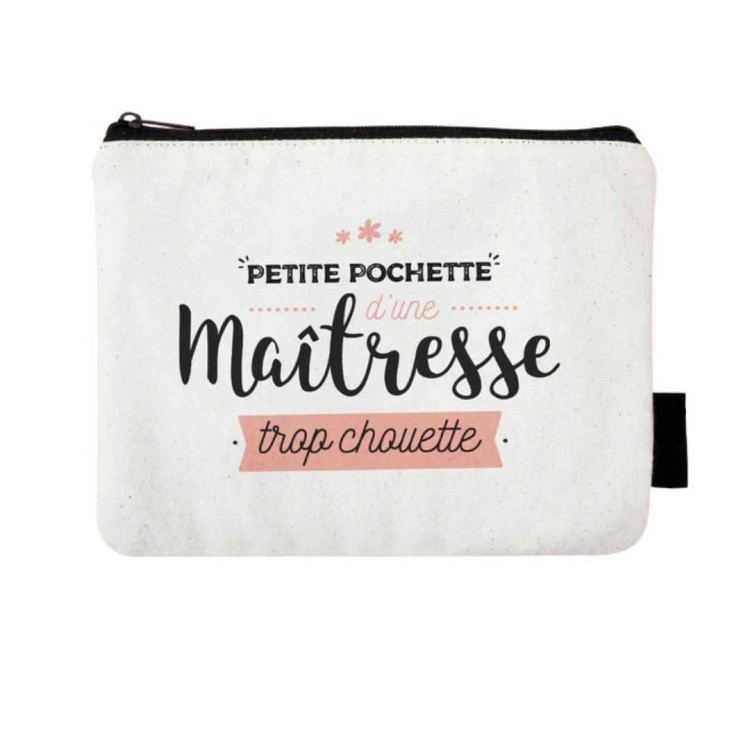 Pochette "Petite pochette d'une maîtresse trop chouette"