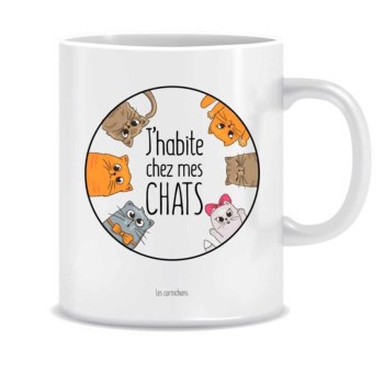 Mug "J'habite chez mes chats" - décoré en France