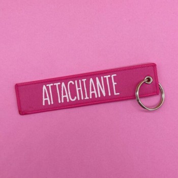 porte clés "Attachiante"